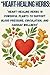 “Heart-Healing Herbs: 10 Po...
