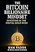 The Bitcoin Billionaire Min...