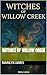 Witches of Willow Creek by Marilyn James