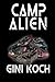 Camp Alien (The Alien/Katherine "Kitty" Katt Series)