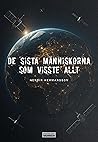 De sista människorna som visste allt by Henrik Hermansson