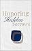 Honoring Hidden Sorrows by Heather Hair