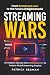 Streaming Wars: From Broadc...