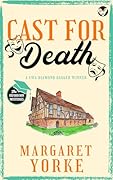 CAST FOR DEATH a gripping English cozy murder mystery full of twists