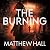 The Burning by M. R. Hall