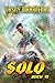 Solo (Buch 1): Eine Action und Abenteuer Progression-Fantasy Serie (German Edition)