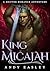 King Micajah: Love, Betraya...