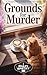Grounds for Murder: A Pawpr...