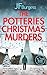 The Potteries Christmas Murders : A Twisting British Seasonal Murder Mystery: The Perfect Festive Whodunnit for the Holidays (Tom Blake P.I. Series Book 2)