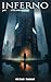 Inferno: A Dystopian Horror...