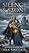Silence & Stone (The Brothe...