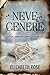 Neve e Cenere by Elizabeth Rose