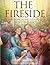 The Fireside: A Historical ...