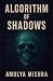 Algorithm of Shadows