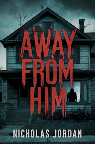 Away From Him: A Suspense Thriller (Kindle Edition)