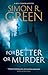 For Better or Murder (A Holy Terrors Mystery Book 4)