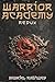 Warrior Academy : Redux