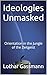 Ideologies Unmasked: Orient...