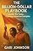 The Billion-Dollar Playbook