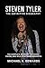 Steven Tyler: The Definitiv...