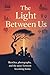 The Light Between Us
