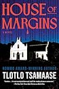 House of Margins by Tlotlo Tsamaase