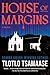 House of Margins by Tlotlo Tsamaase