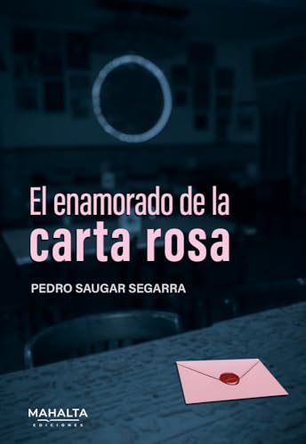 El enamorado de la carta rosa (Paperback)