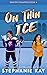 On Thin Ice (Denver Stamped...