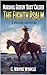 Marshal Gideon 'Dust' Calder: The Eighth Psalm: A Western Adventure (A Marshal Gideon 'Dust' Calder Western Book 1)
