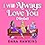 I Will Always Love You (Maybe) (Meet Cute in Minnesota #3)