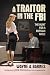 A Traitor in the FBI: The H...