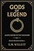 Gods of Legend: Dead Blood Volume I Book 1
