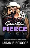 Somethin' Fierce