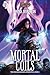 Mortal Coils (Chronicles of the Crossing)