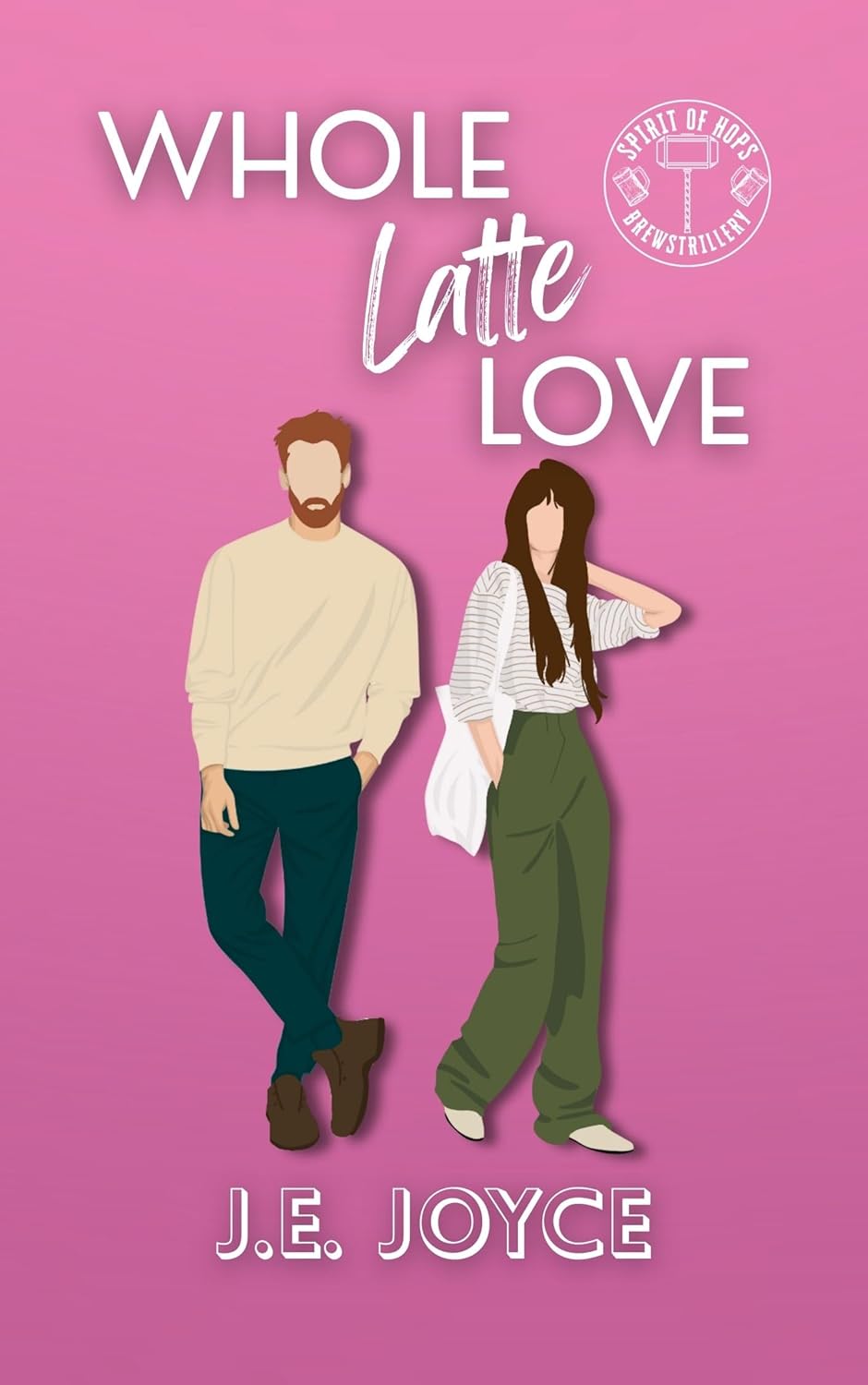 Whole Latte Love (Spirit of Hops #3)
