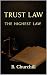 TRUST LAW: The Highest Law