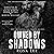 Owned by Shadows: The Shado...
