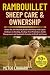 RAMBOUILLET SHEEP CARE & OW...