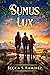 Sumus Lux by Becca Ramirez