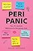 Peri Panic: A Funny, Honest Perimenopause Guide for Women 35+ (Hot Flushes, Brain Fog, Mood Swings & Hormone Help)