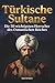 Türkische Sultane by David Herrmann