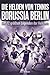 Die Helden von Tennis Borussia Berlin by Jonas Hartmann