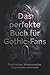 Das perfekte Buch für Gothi...