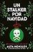 Un stalker por Navidad