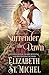 Surrender the Dawn by Elizabeth St. Michel