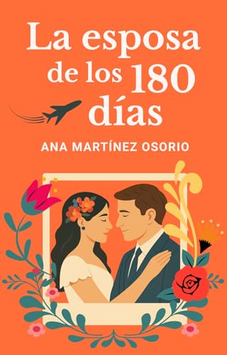 La esposa de los 180 días : Parte 1 (Spanish Edition)