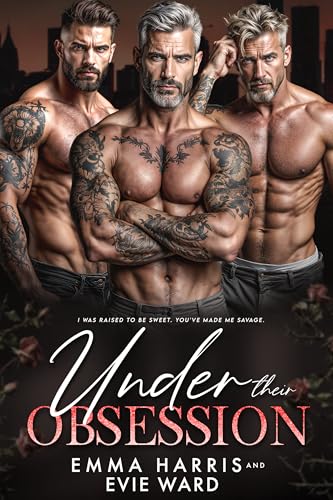 Under Their Obsession: A Dark Age-Gap Why-Choose Sexting RomanceーOriginal Version (Kindle Edition)