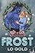 Frost Special Edition: A Mo...