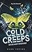 Wen die Nacht verschlingt - Cold Creeps: Band 3 (German Edition)